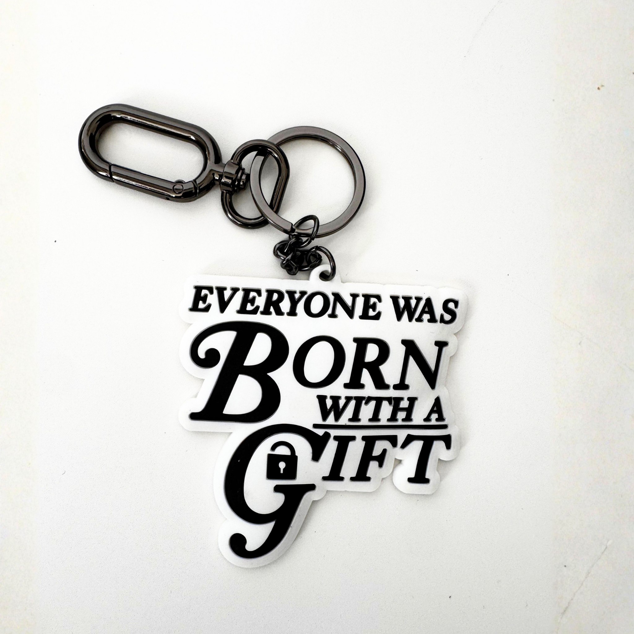 Everyone Was Born With a Gift Keychain
